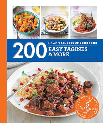Hamlyn All Colour Cookery: 200 Easy Tagines and More: Hamlyn All Colour Cookbook von Octopus Publishing Group