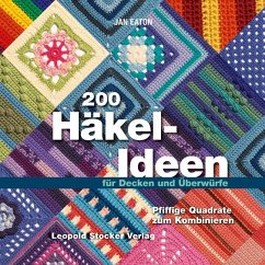 200 Häkel-Ideen für Decken und Überwürfe von Stocker
