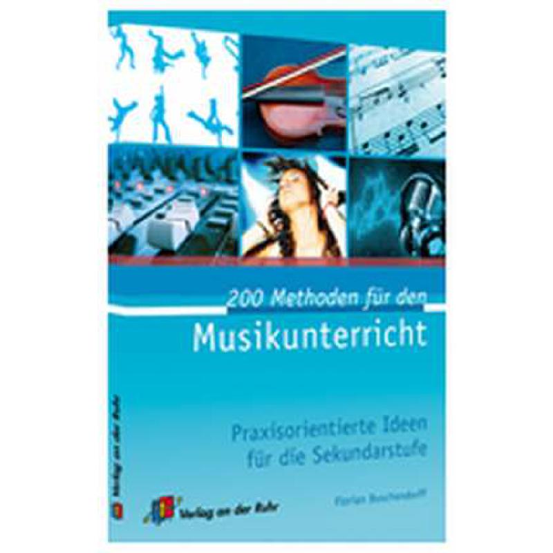200 Methoden für den Musikunterricht 200 Methoden für den Musikunterricht