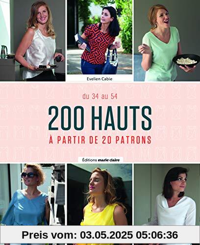 200 hauts à partir de 20 patrons : Taille 34 à 54. Avec patrons