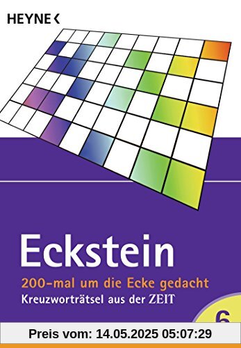 200 mal um die Ecke gedacht Bd. 6: Kreuzworträtsel aus der ZEIT