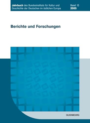 2005: 2005. Jahrbuch des Bundesinstituts für Kultur und Geschichte der Deutschen im östlichen Europa von Walter de Gruyter