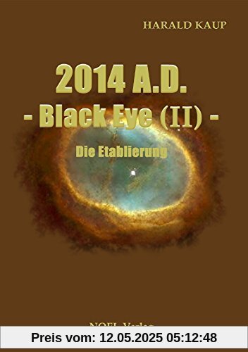 2014 A.D. - Black Eye (II) -: Die Etablierung