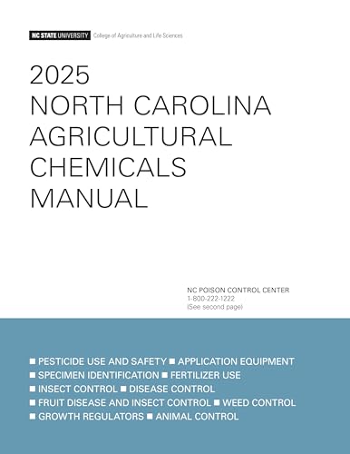 2025 North Carolina Agricultural Chemicals Manual von The University of North Carolina Press