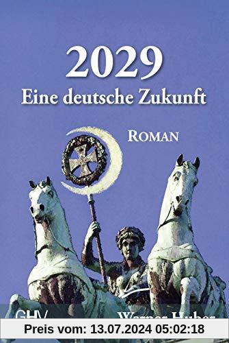 2029: Eine deutsche Zukunft