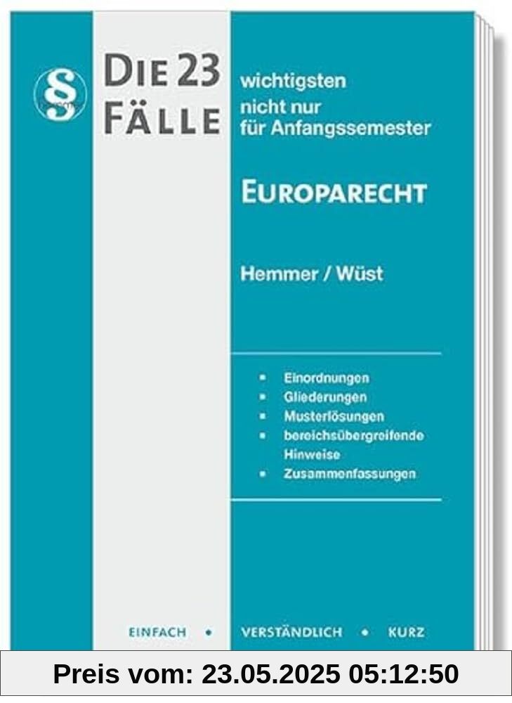 20300 - Die 23 wichtigsten Fälle für Anfangssemester / Europarecht (Skripten): nicht nur für Anfangssemester (Skripten - Öffentliches Recht)