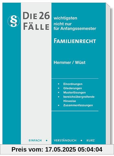 20500 - Die 26 wichtigsten Fälle für Anfangssemester / Familienrecht: nicht nur für Anfangssemester (Skripten - Zivilrecht)