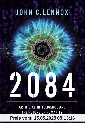 2084: Artificial Intelligence and the Future of Humanity