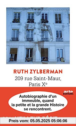 209 rue Saint-Maur, Paris Xe - Autobiographie d'un immeuble
