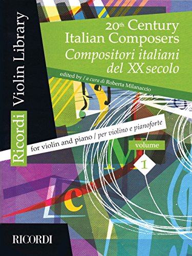 20th Century Italian Composers: Volume 1 Violin and Piano: (Ricordi Violin Library)