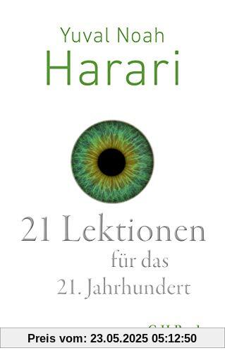 21 Lektionen für das 21. Jahrhundert (Beck Paperback)