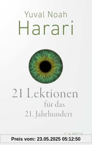 21 Lektionen für das 21. Jahrhundert (Beck Paperback)