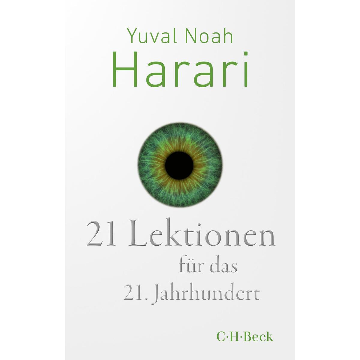21 Lektionen für das 21. Jahrhundert von C.H. Beck