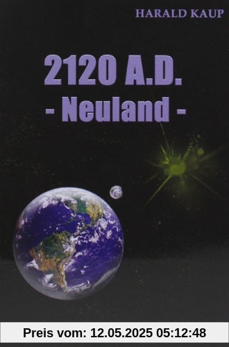 2120 A. D. Neuland