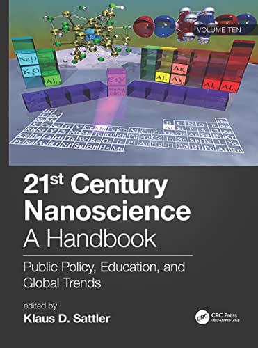 21st Century Nanoscience - A Handbook: Public Policy, Education, and Global Trends (Volume Ten) von CRC Press