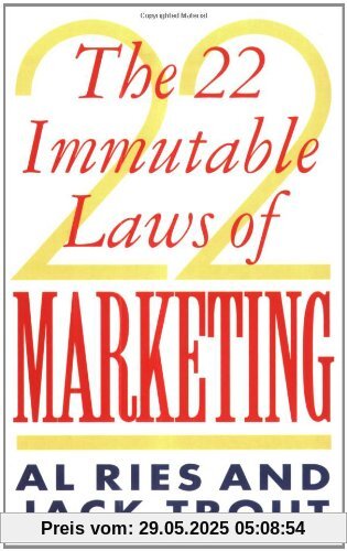 22 Immutable Laws of Marketing 22 Immutable Laws of Marketing
