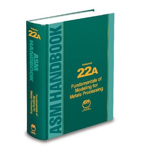 ASM Handbook Volume 22A (ASM Handbooks)