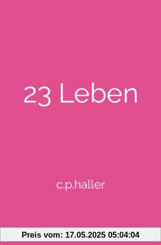 23 Leben