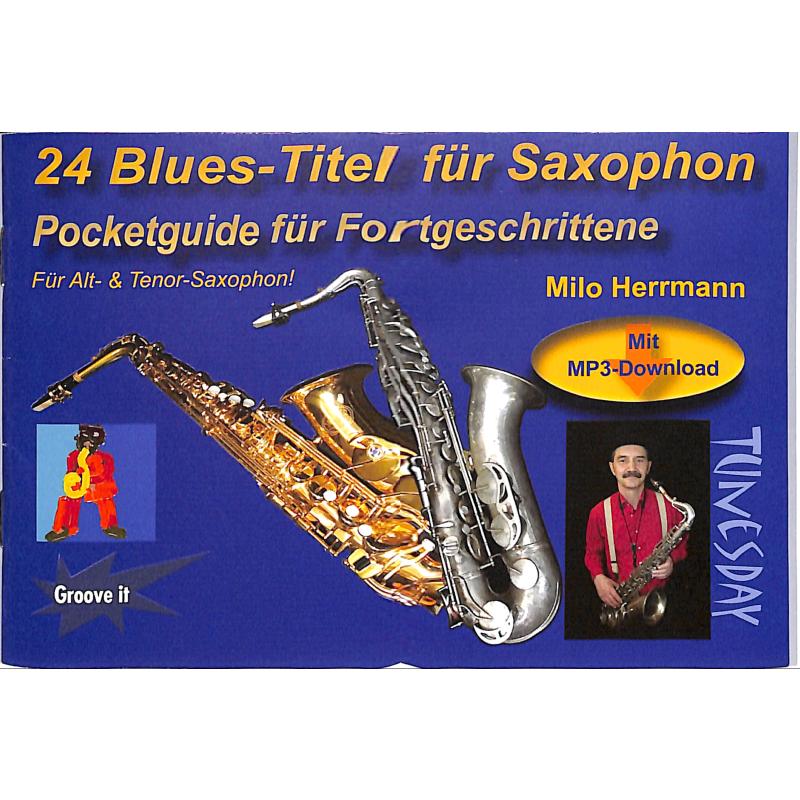 24 Blues Titel für Saxophon 24 Blues Titel für Saxophon