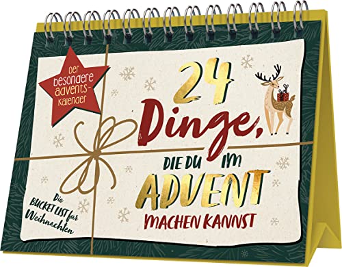 24 Dinge, die du im Advent machen kannst | Die Bucket List für Weihnachten: Der besondere Adventskalender von Naumann & Göbel Verlagsgesellschaft mbH