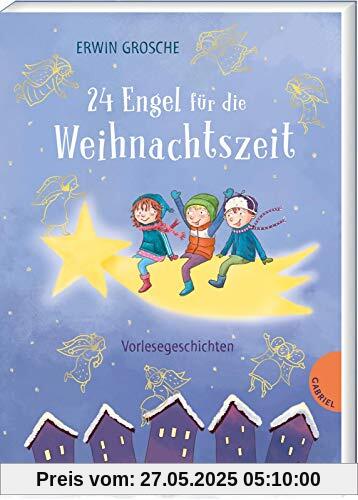 24 Engel für die Weihnachtszeit: Vorlesegeschichten