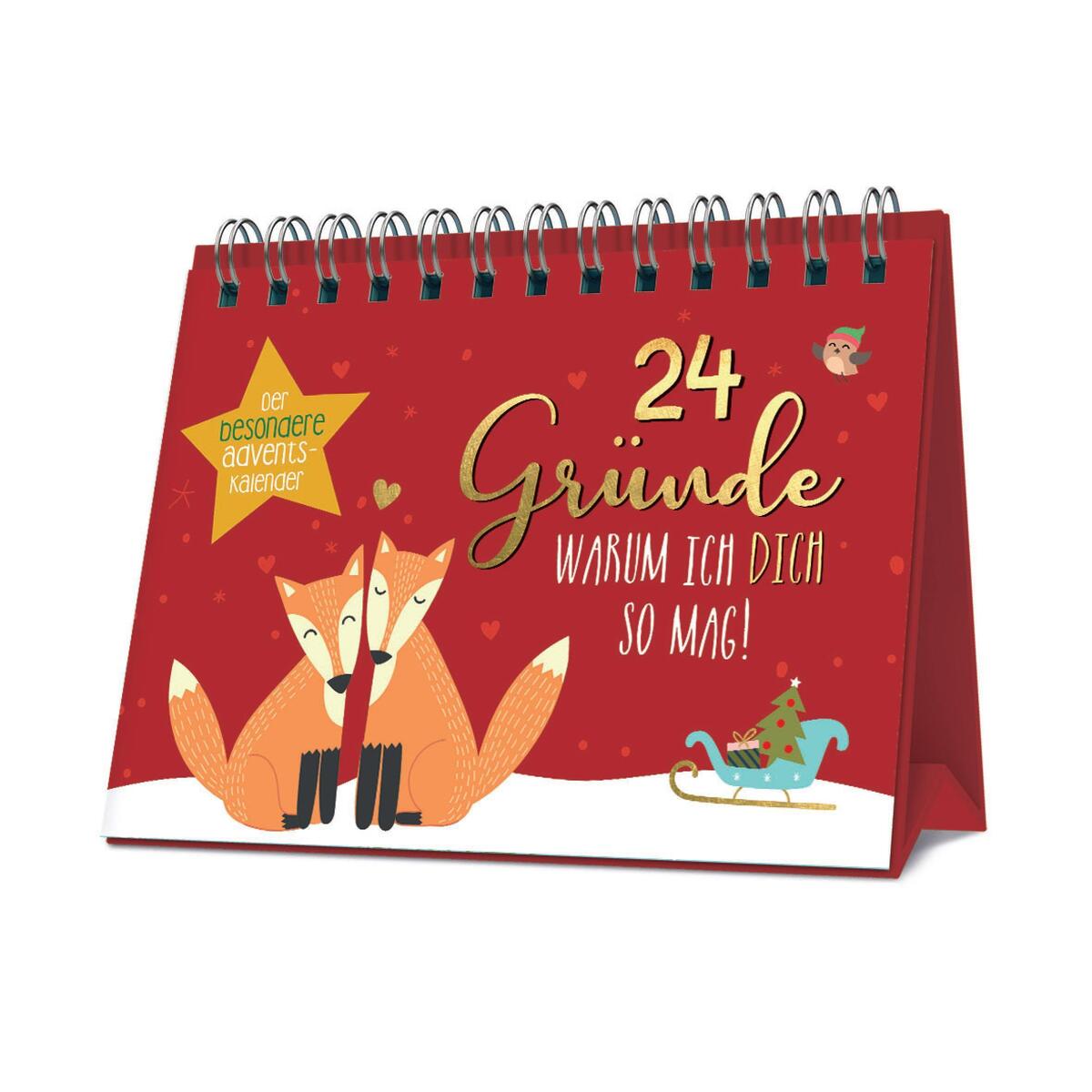 24 Gründe, warum ich dich mag. Der besondere Adventskalender 24 Gründe, warum ich dich mag. Der besondere Adventskalender von Naumann & Göbel Verlagsg.