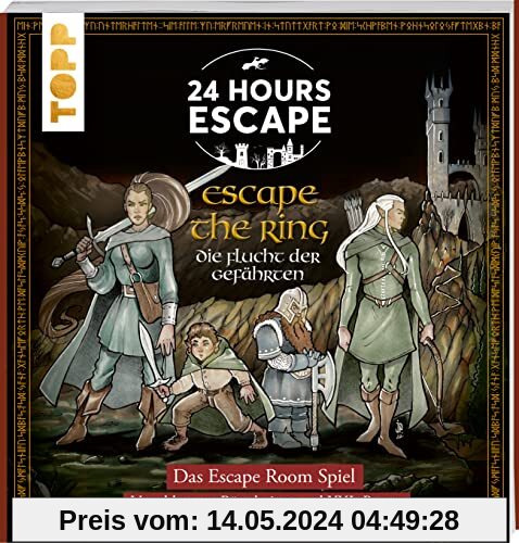24 HOURS ESCAPE – Das Escape Room Spiel: Escape the Ring – Die Flucht der Gefährten: Escape-Room-Abenteuer inspiriert vom Werk J.R.R. Tolkiens. 24 Rätsel mit versiegelten Seiten und Landkarte