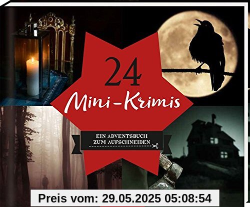 24 Mini-Krimis: Ein Adventsbuch zum Aufschneiden