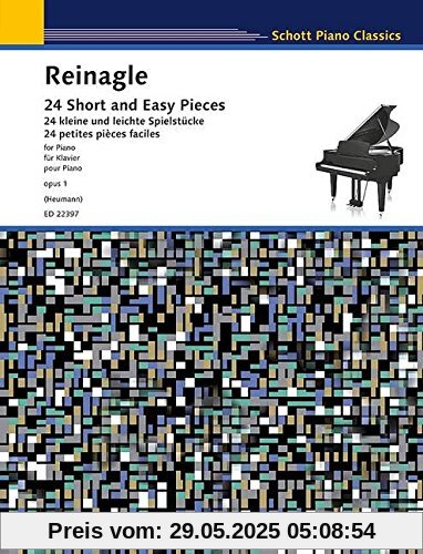 24 Short and Easy Pieces: Intended First Lessons for the Pianoforte. Klavier. (Schott Piano Classics)