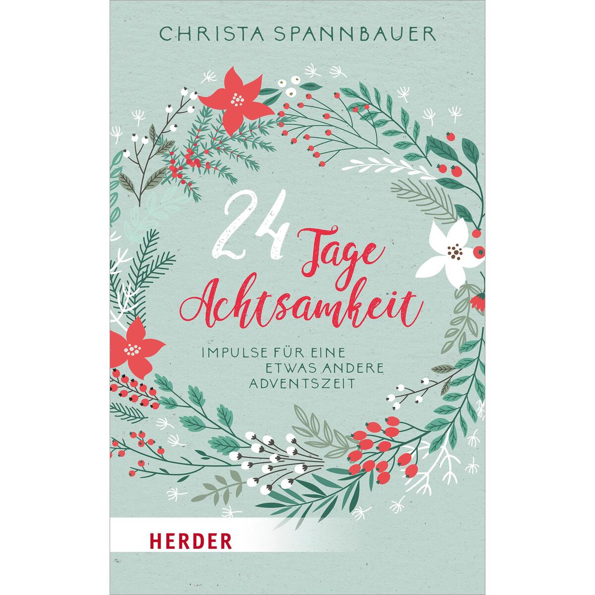24 Tage Achtsamkeit von Herder Verlag GmbH