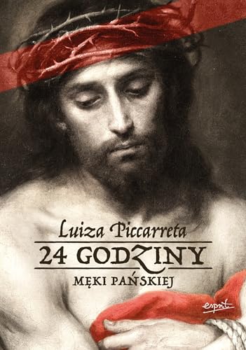 24 godziny Męki Pańskiej von Esprit