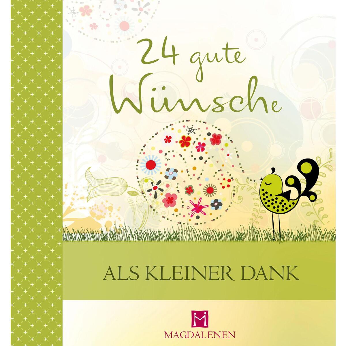 24 gute Wünsche - Als kleiner Dank von Magdalenen-Verlag GmbH