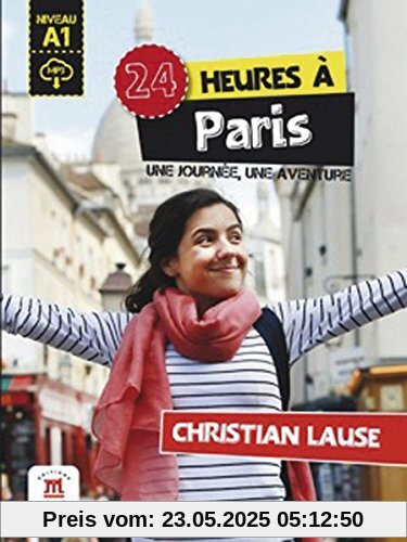 24 heures à Paris: Buch + Audio-Online