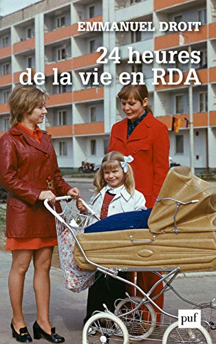 24 heures de la vie en RDA von PUF