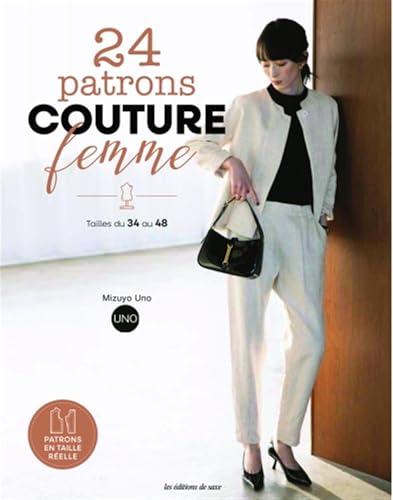 24 patrons couture femmes du 36 au 46 24 patrons couture femmes du 36 au 46 von DE SAXE