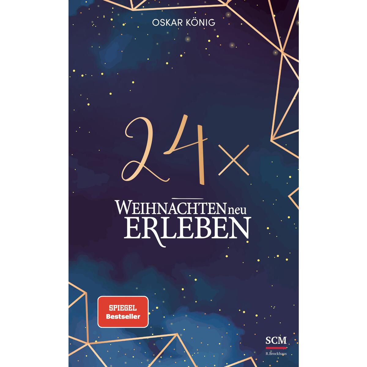 24 x Weihnachten neu erleben von SCM Brockhaus, R.