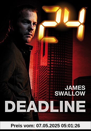 24: Deadline 24: Deadline