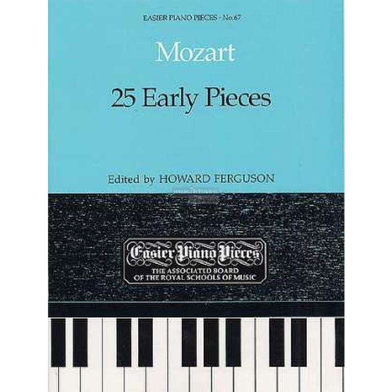 25 early pieces