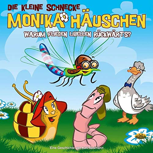 Die kleine Schnecke Monika Häuschen - CD / 25: Warum fliegen Libellen rückwärts?