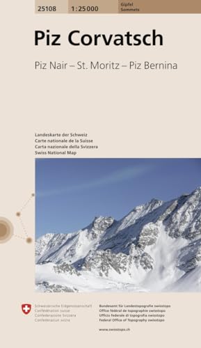 25108 Piz Corvatsch: Piz Nair - St. Moritz - Piz Bernina (Gipfel 1:25 000, Band 25108) von swisstopo