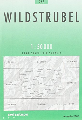263 Wildstrubel: Gstaad - Adelboden - Leukerbad (Landeskarte 1:50 000, Band 263)