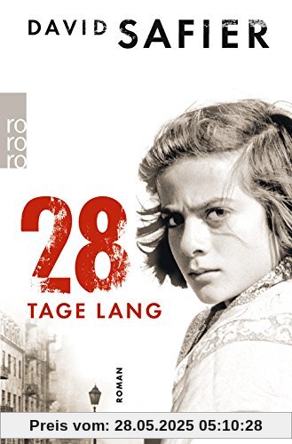 28 Tage lang 28 Tage lang