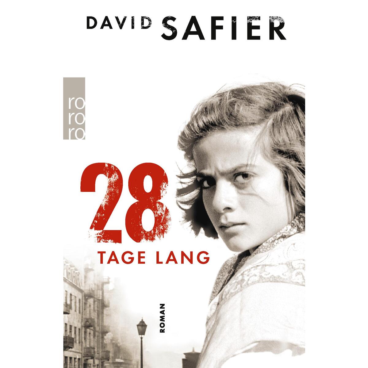 28 Tage lang 28 Tage lang von Rowohlt Taschenbuch
