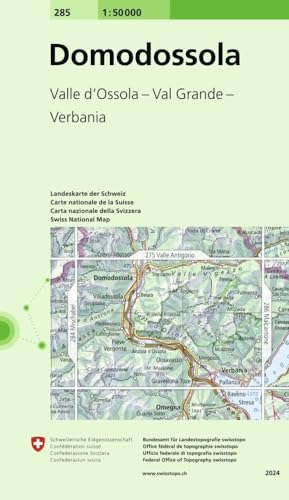 285 Domodossola: Valle d'Ossola - Val Grande - Verbania (Landeskarte 1:50 000, Band 285) von Bundesamt fr Landestopog