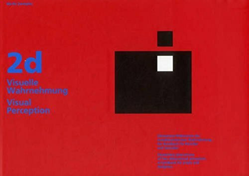 2D visuelle Wahrnehmung im zweidimensionalen Bereich: Elementare Phänomene der zweidimensional... 2D visuelle Wahrnehmung im zweidimensionalen Bereich: Elementare Phänomene der zweidimensional...