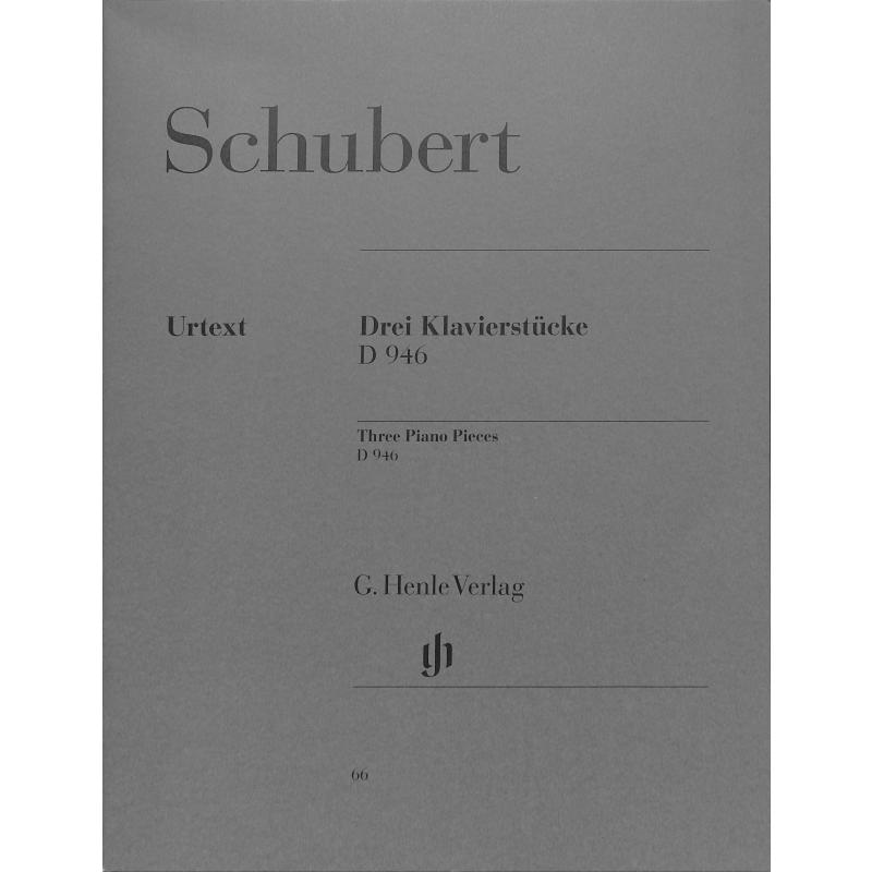 3 Klavierstücke - Impromptus D 946 3 Klavierstücke - Impromptus D 946