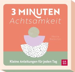 3-Minuten-Achtsamkeit von Groh Verlag