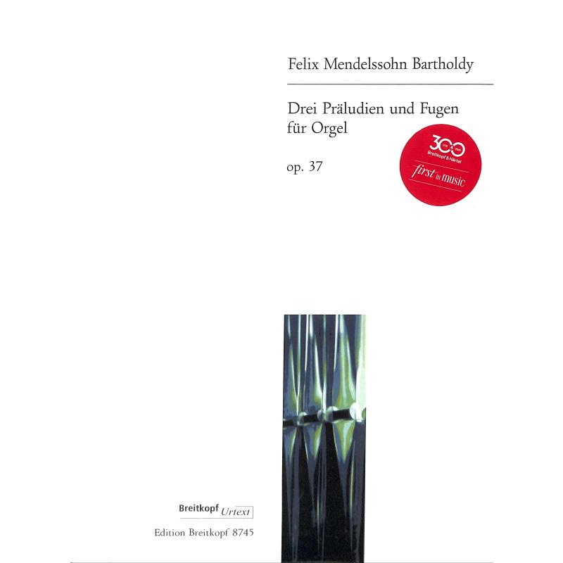 3 Präludien + Fugen op 37 3 Präludien + Fugen op 37