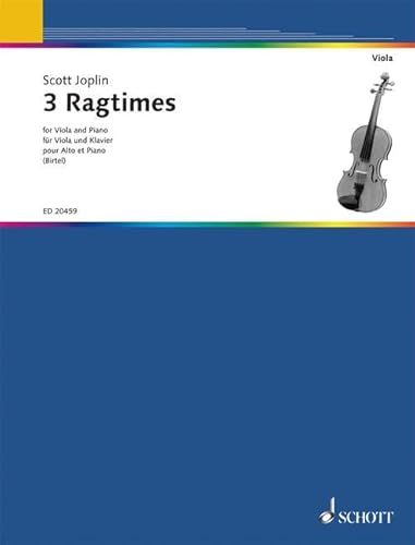 3 Ragtimes: Viola und Klavier. 3 Ragtimes: Viola und Klavier. von Schott