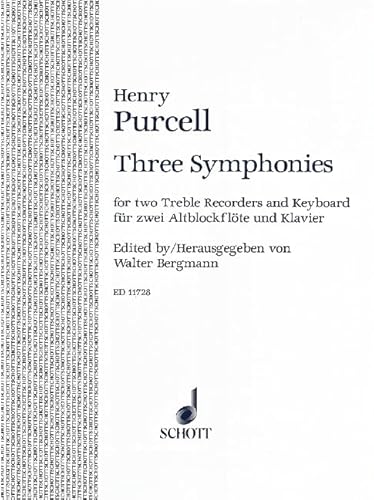 3 Symphonien: 2 Alt-Blockflöten und Klavier. Partitur und Stimmen. 3 Symphonien: 2 Alt-Blockflöten und Klavier. Partitur und Stimmen.